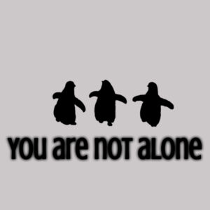 You are not alone penguin design - Womens Maple Tee Design